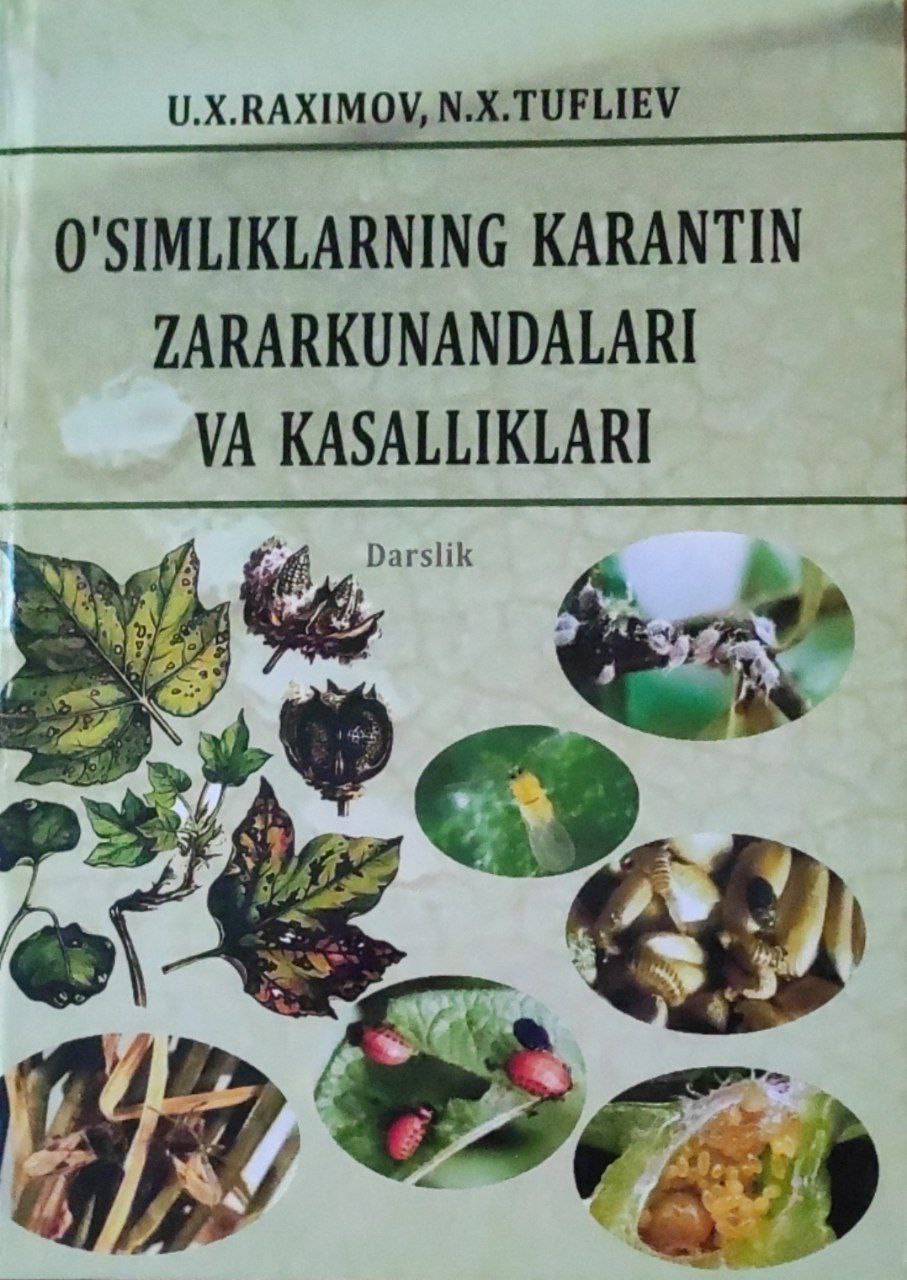 O'simliklarning karantin zararkunandalari va kasalliklari