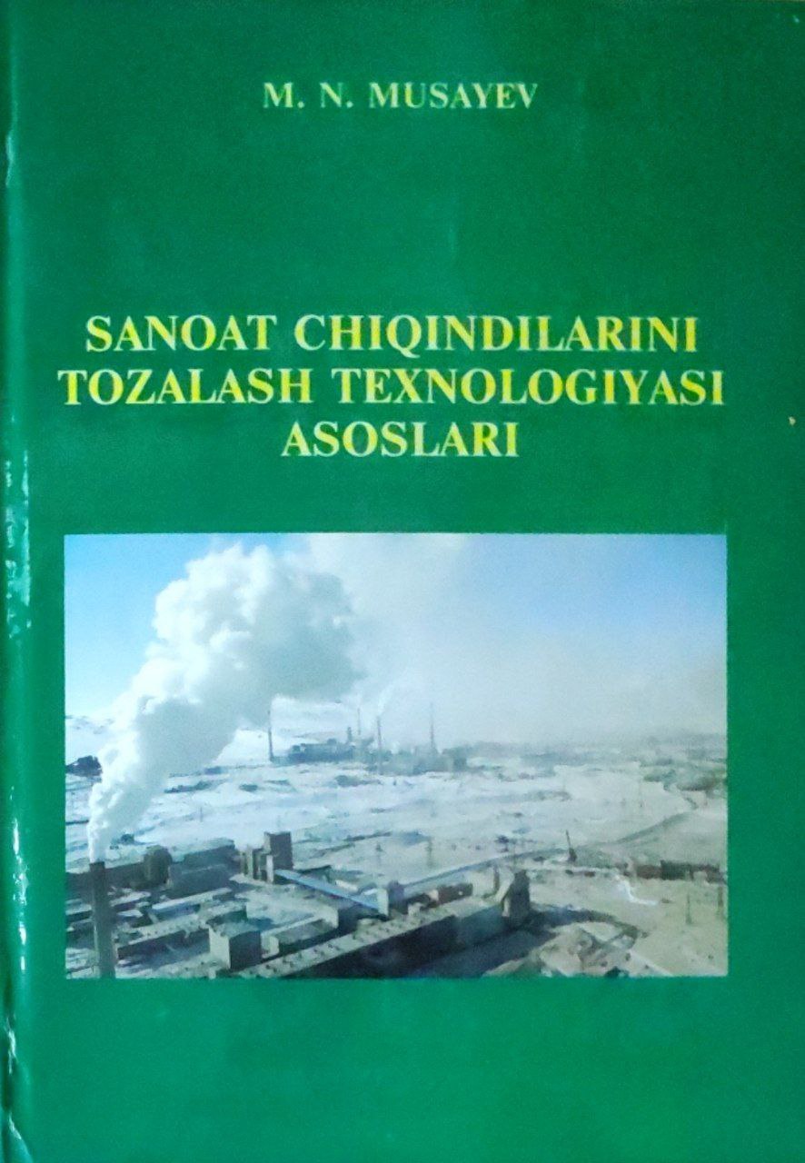 Sanoat chiqindilarini tozalash tehnologiyasi asoslari