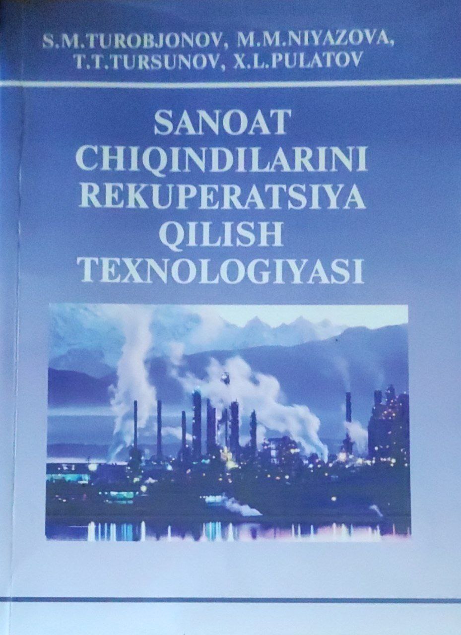 Sanoat chiqindilarini rekuperatsiya qilish texnologiyasi