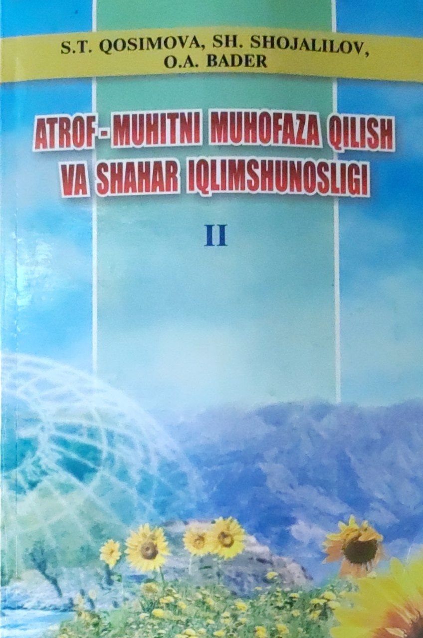 Atrof-muhitni muhofaza qilish va shahar iqlimshunosligi. II-qism