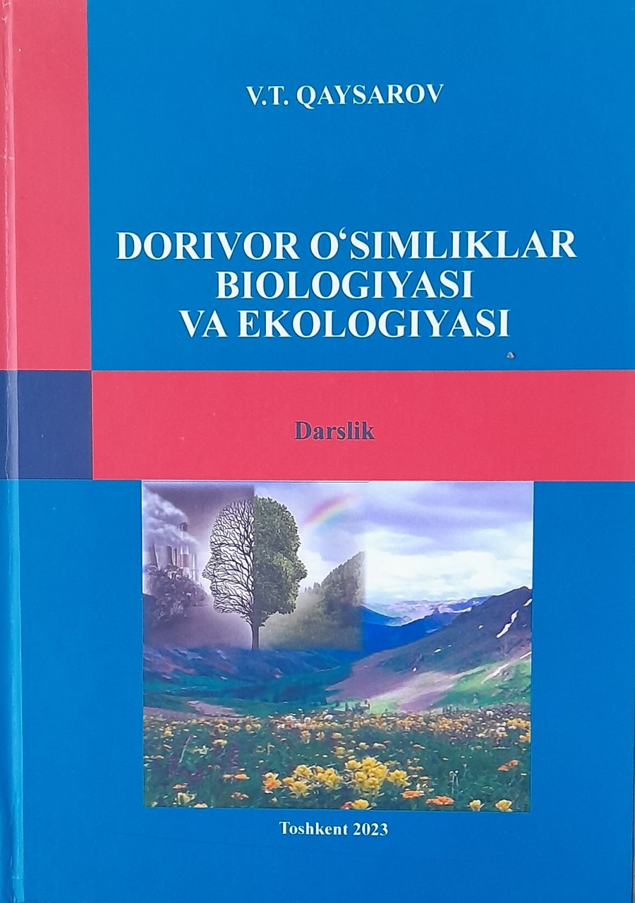 Dorivor o'simliklar biologiyasi va ekologiyasi