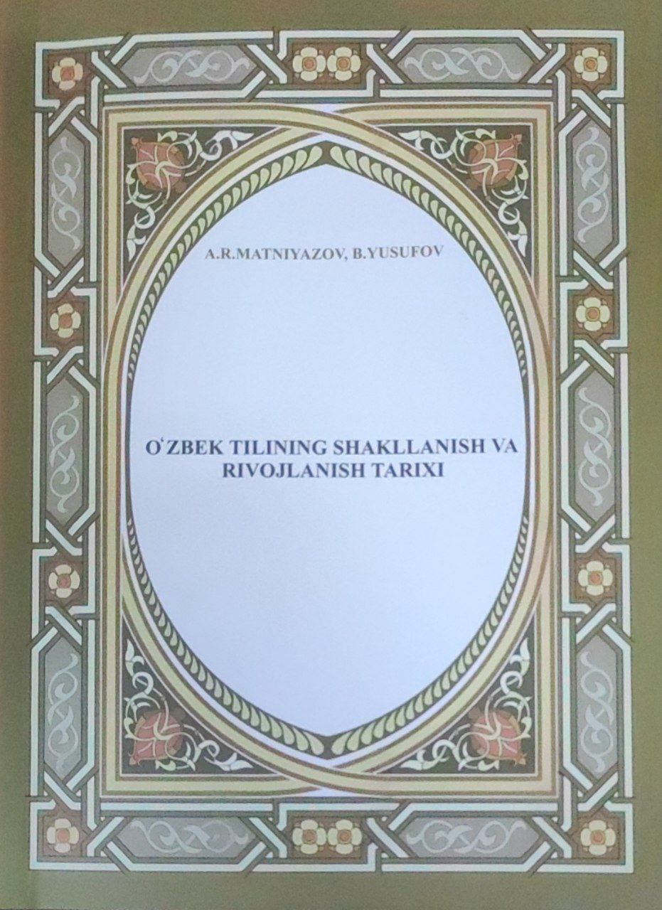 O'zbek tilining shakllanishi va rivojlanishi tarixi