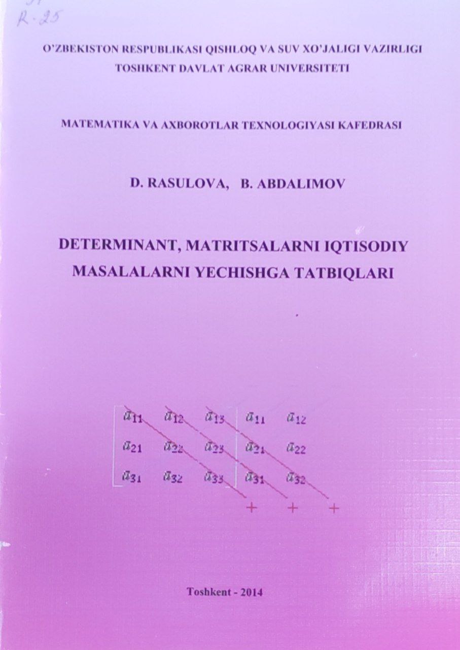 Determinant, matritsalarni iqtisodiy masalalarni yechishga tatbiqlari