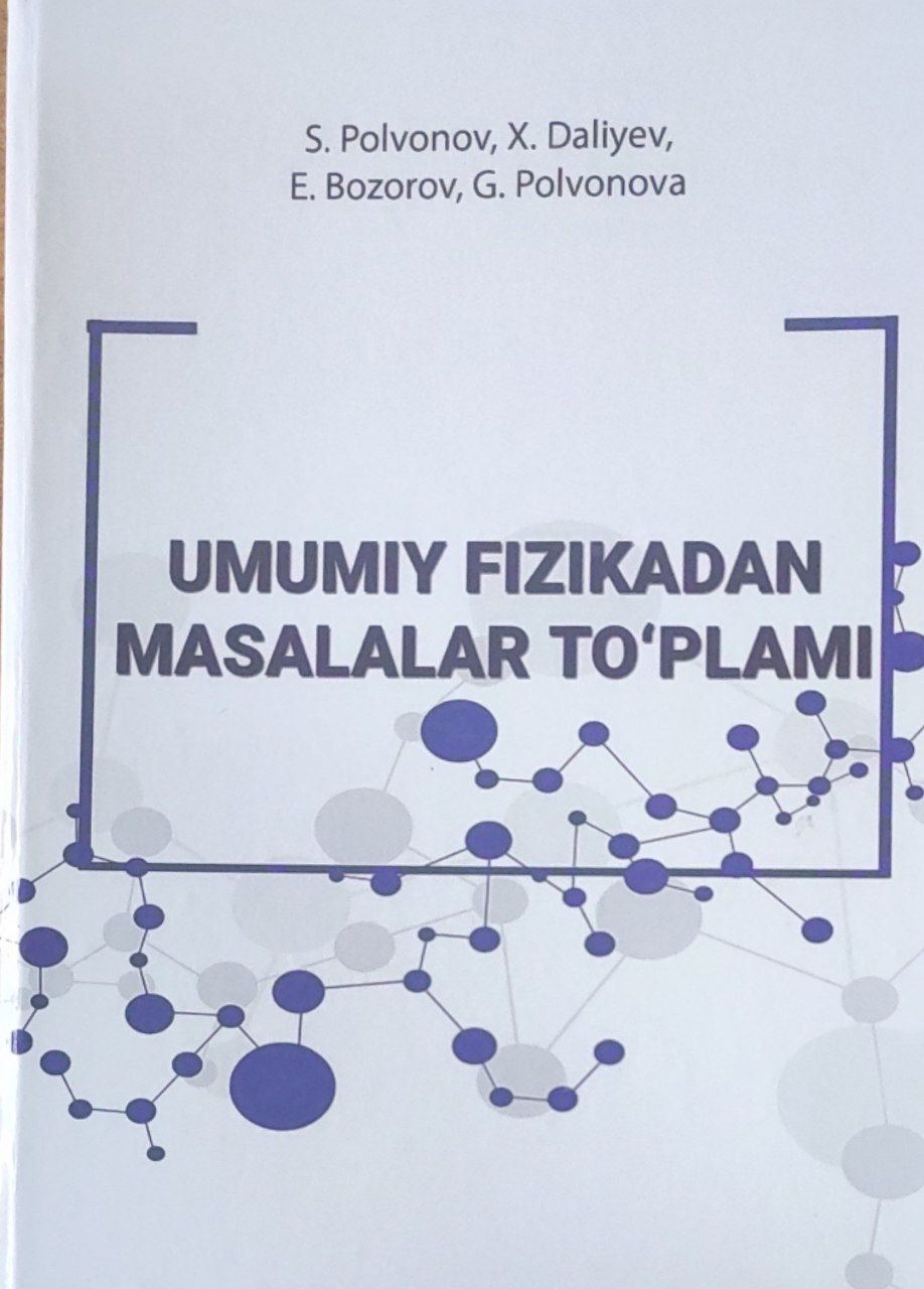 Umumiy fizikadan masalalar to'plami