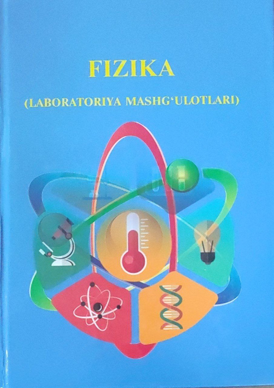 Fizika (laboratoriya mashg`ulotlari)