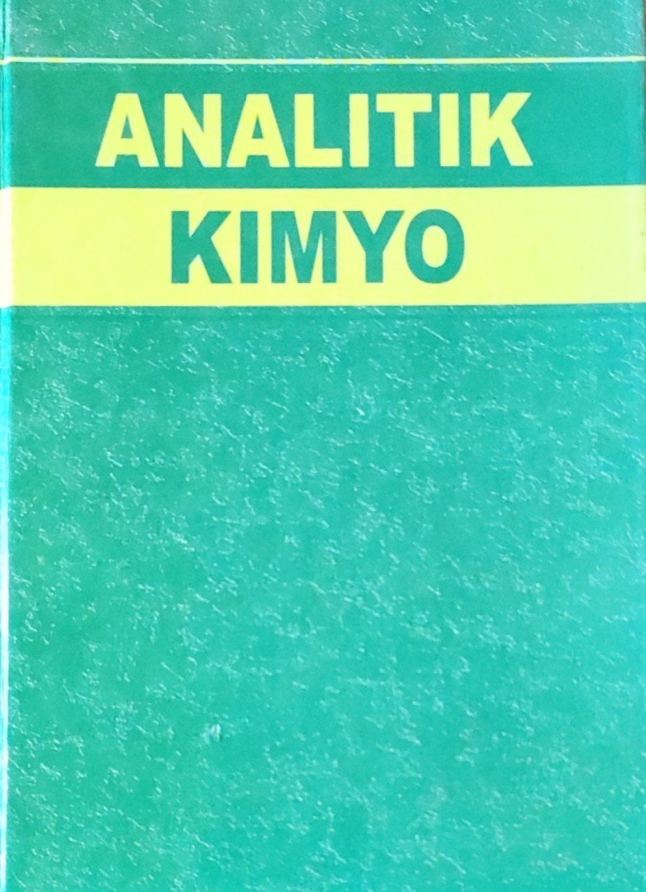 Analitik kimyo/ II-jild/ miqdoriy tahlil asoslari, tahlilning fizik-kimyoviy (uskunaviy) usullari