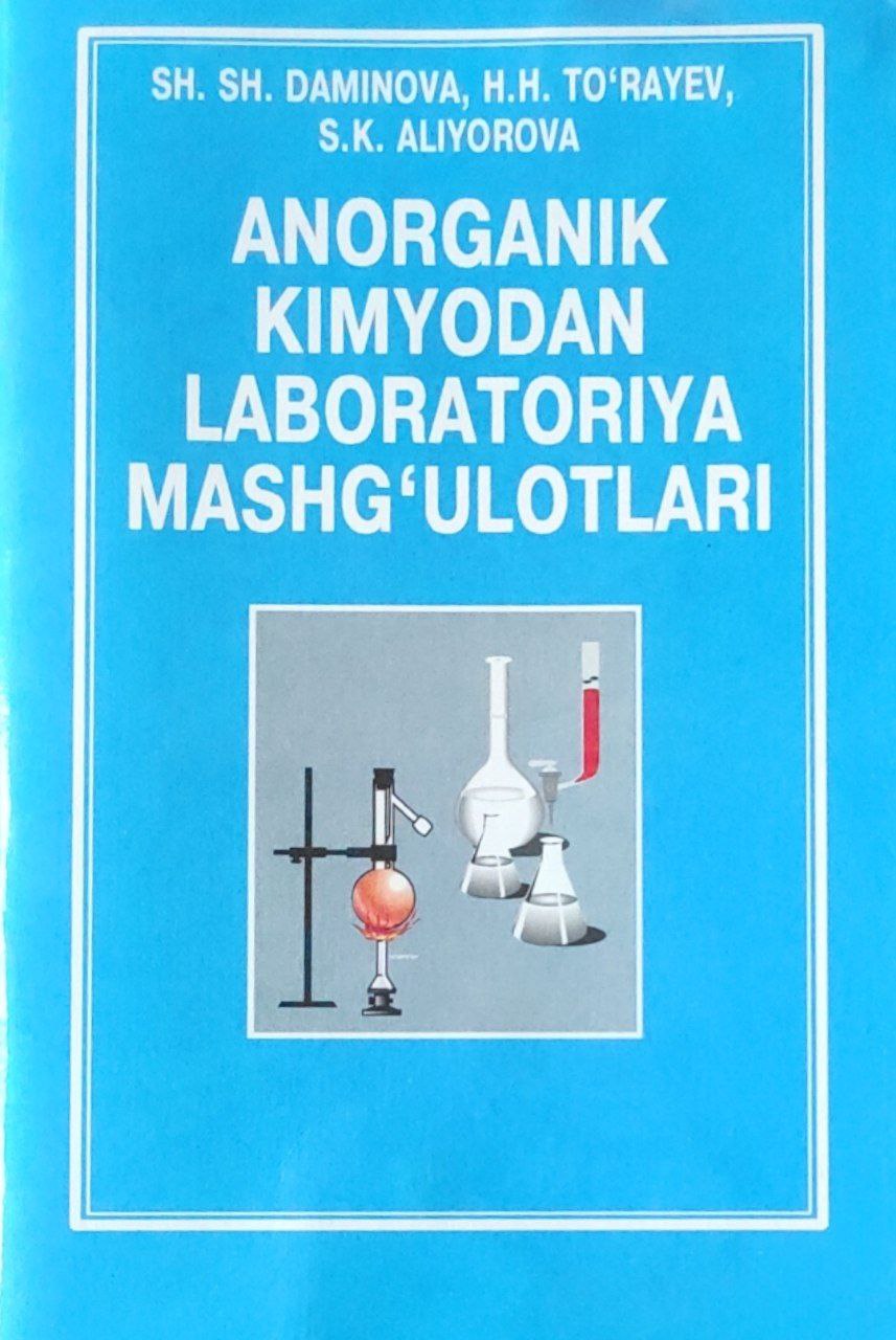 Anorganik kimyodan laboratoriya mashg`ulotlari