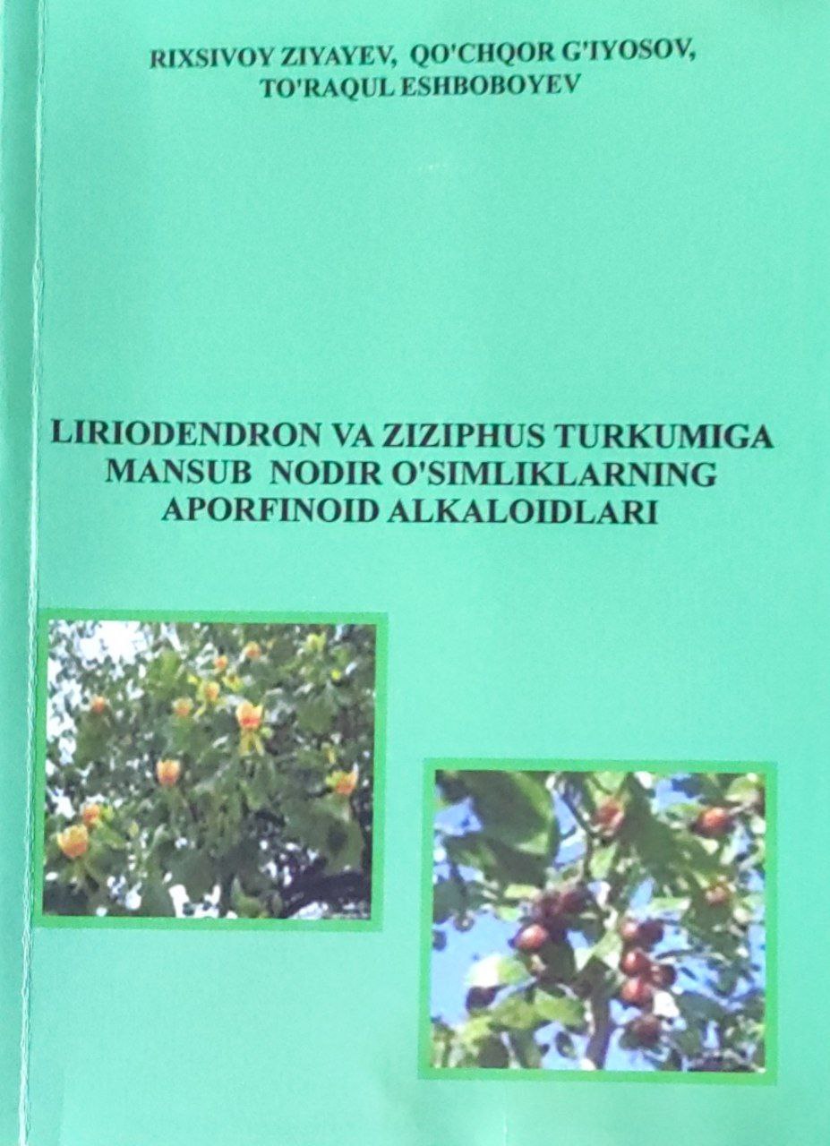 Liriodendron va ziziphus turkumiga mansub nodir o`simliklarning aporfinoid alkoloidlari