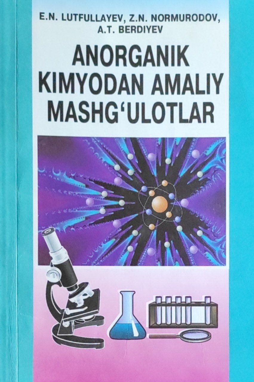 Anorganik kimyodan amaliy mashg`ulotlar