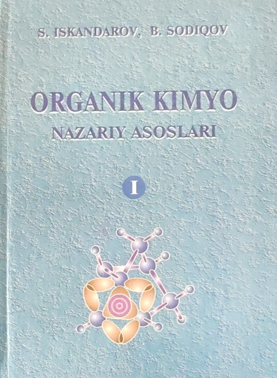 Organik kimyo nazariy asoslari.  I-qism