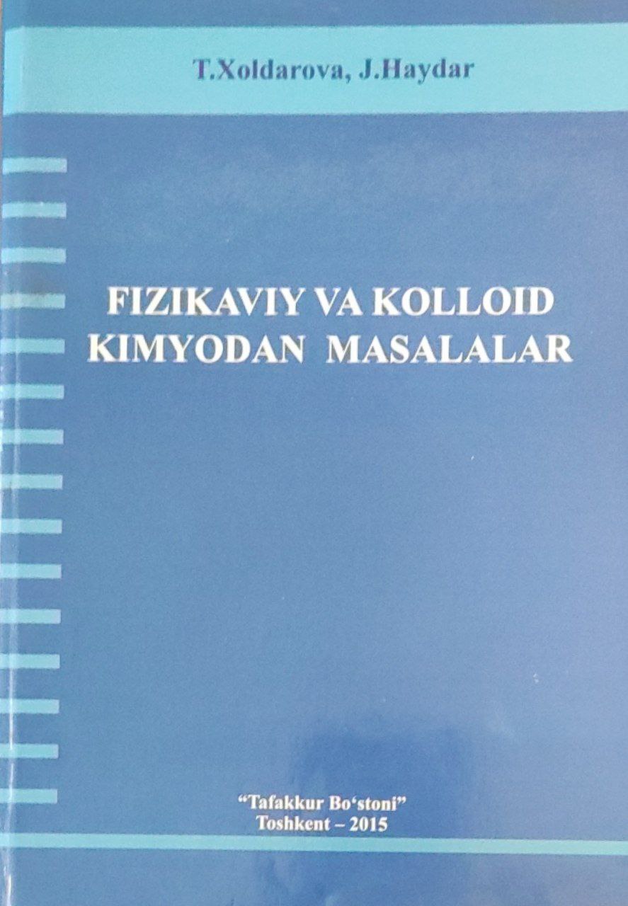 Fizikaviy va kolloid kimyodan masalalar