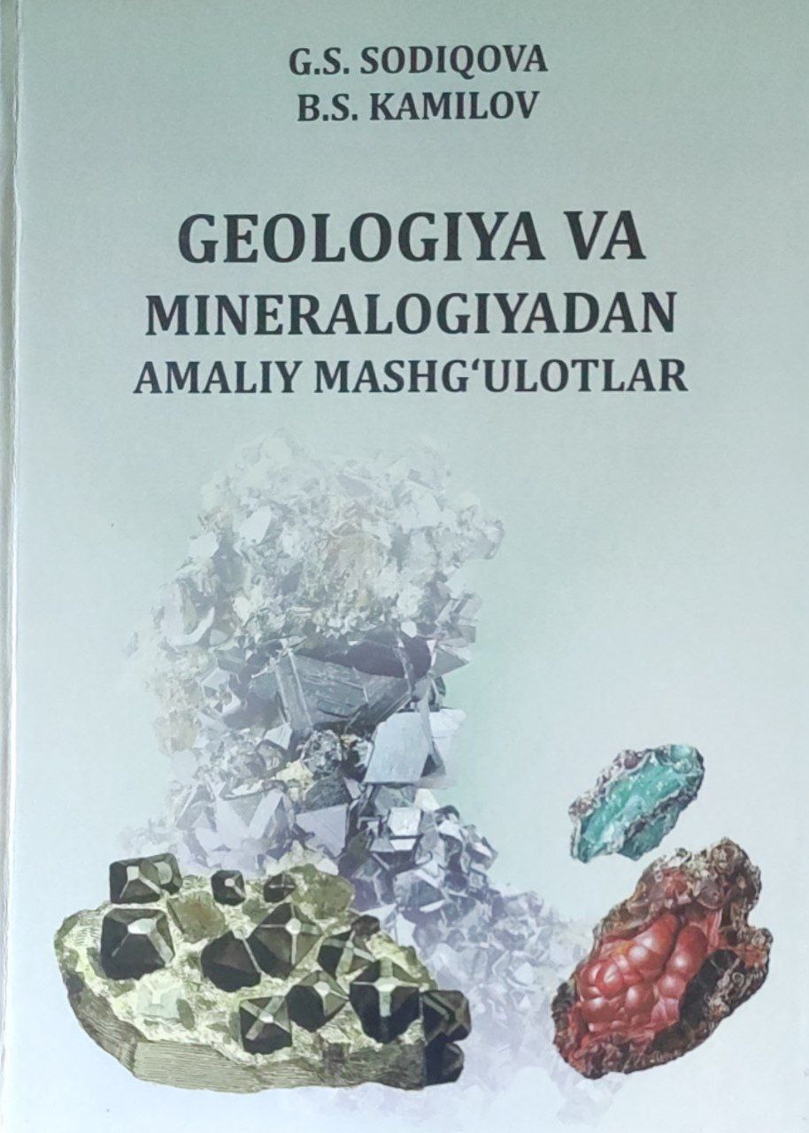 Geologiya va minerologiyadan amaliy mashg'ulotlar