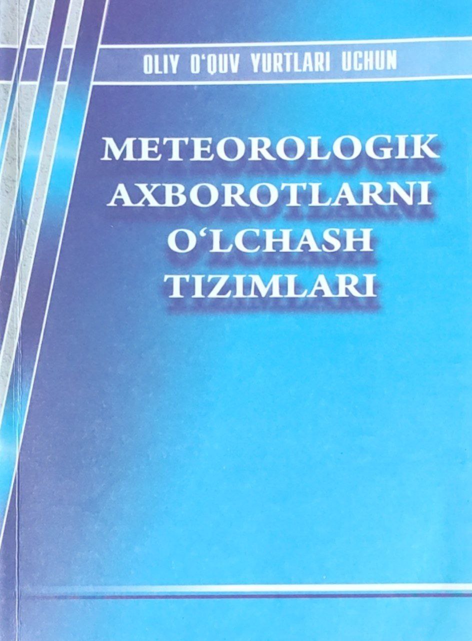 Meteorologik  axborotlarni o`lchash tizimlari