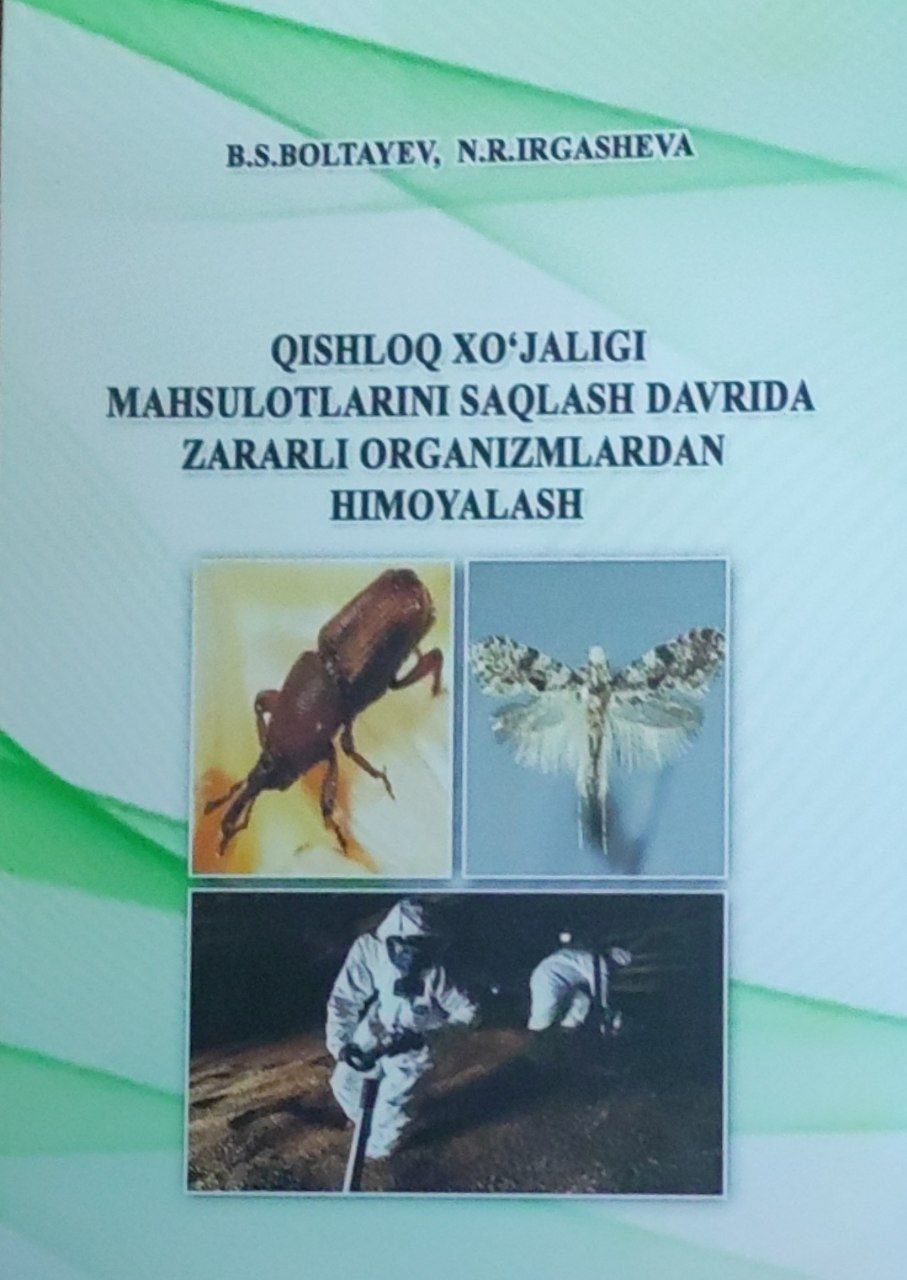 Qishloq xo'jaligi mahsulotlarini saqlash davrida zararli organizmlardan himoyalanish