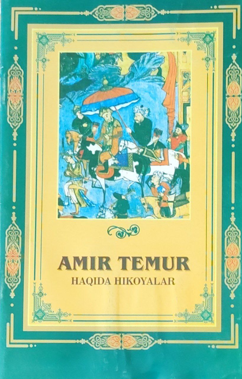 Amir Temur haqida hikoyalar