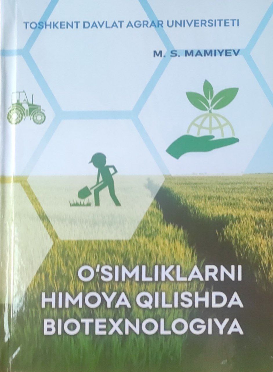 O'simliklarni himoya qilishda biotexnologiya