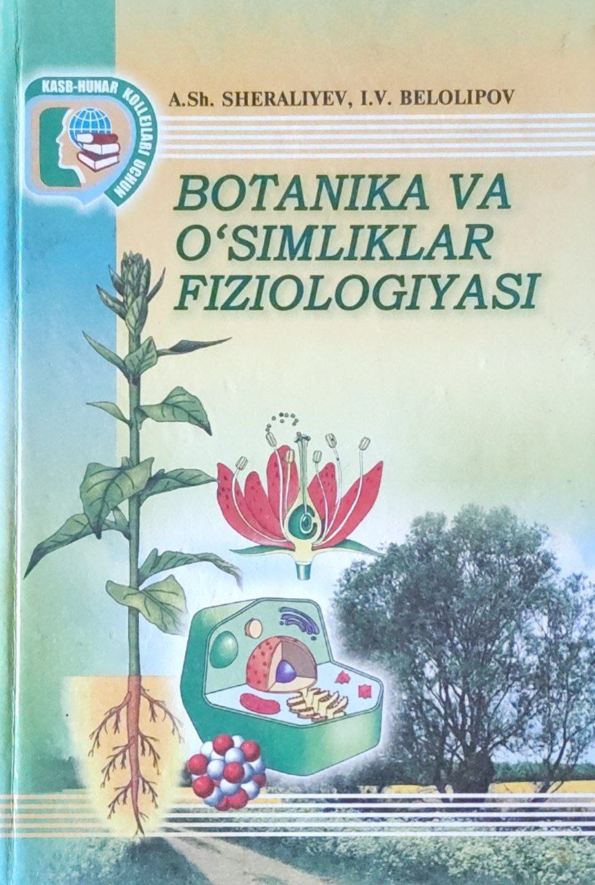 Botanika va o'simliklar fiziologiyasi