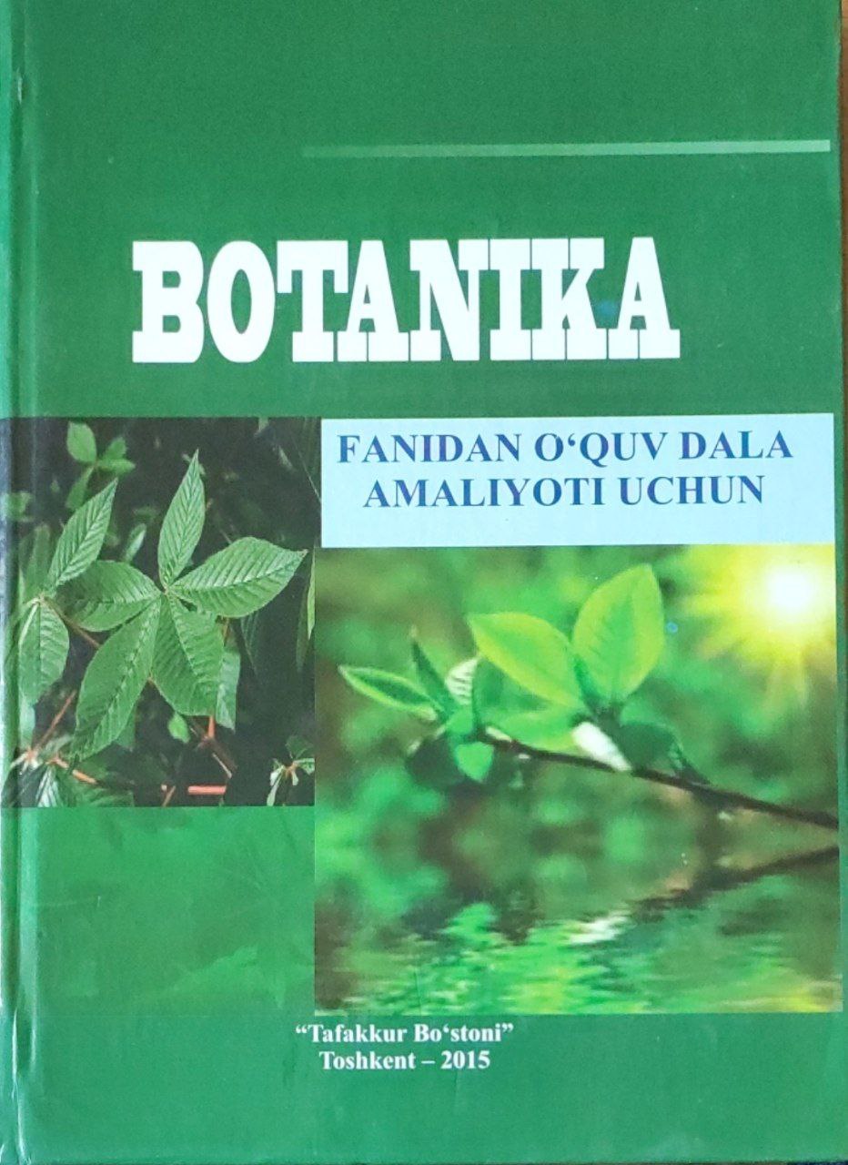 Botanika fanidan o`quv dala amaliyoti uchun