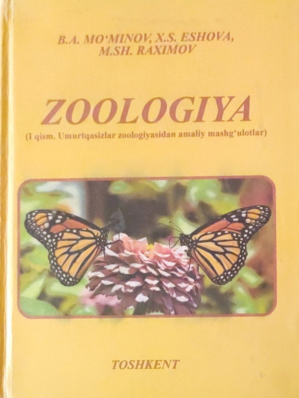 Zoologiya. 1-qism.  (Umurtqasizlar zoologiyasidan amaliy mashg'ulotlar)