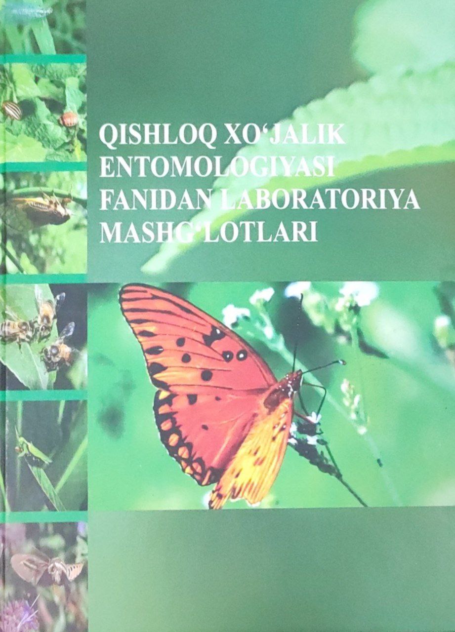 Qishloq xo'jaligi entomologiyasi fanidan laboratoriya mashg'ulotlari