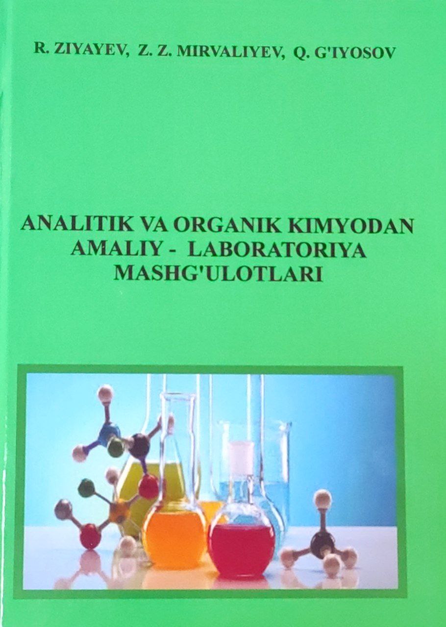 Analitik va organik kimyodan amaliy-laboratoriya mashg'ulotlari