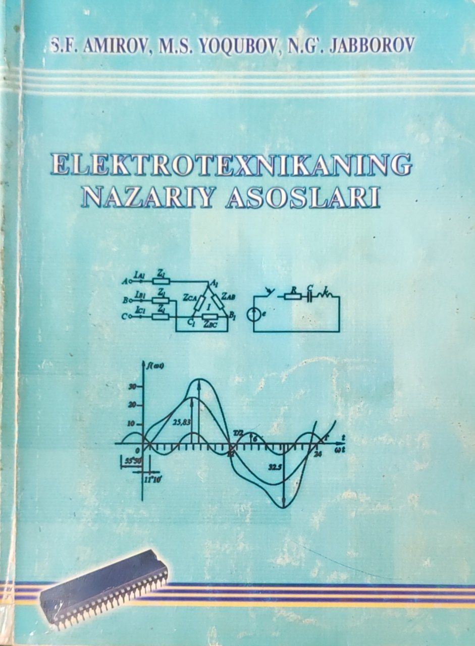 Elektrotexnikaning nazariy asoslari. 2-kitob