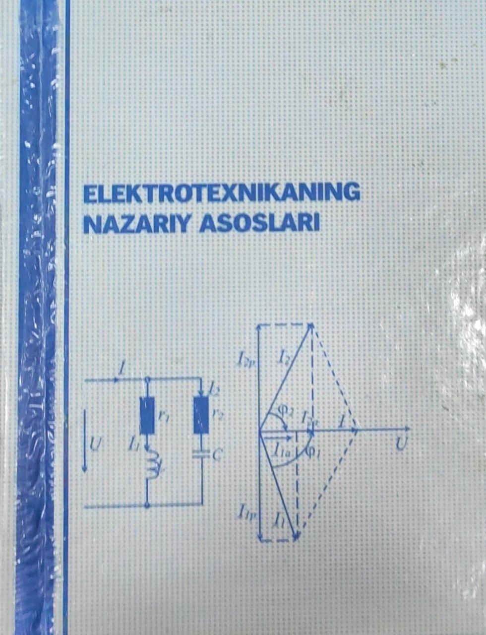 Elektrotexnikaning nazariy asoslari. 1-kitob