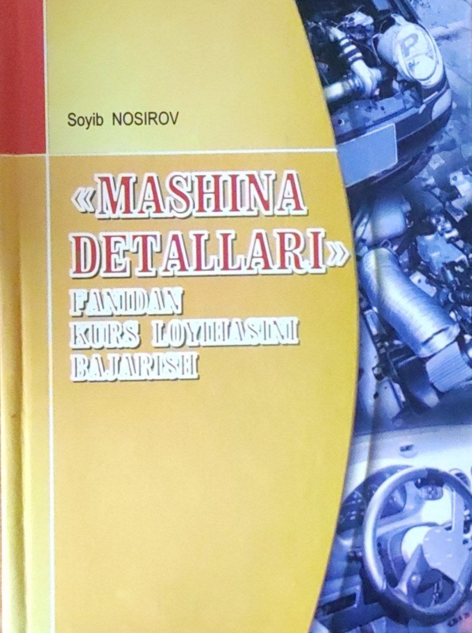 Mashina detallari fanidan kurs loyihasini bajarish