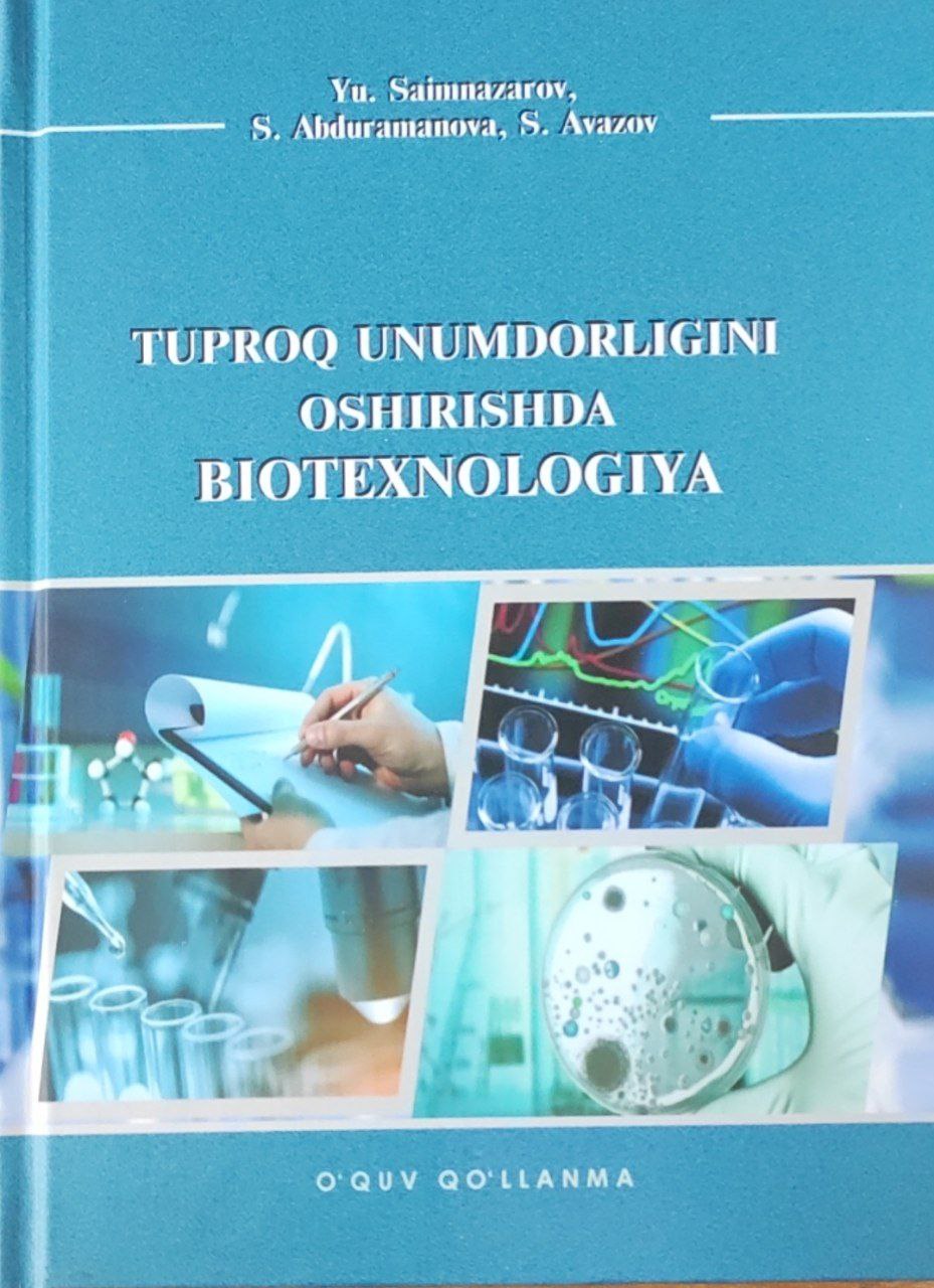 Tuproq unumdorligini oshirishda biotexnologiya