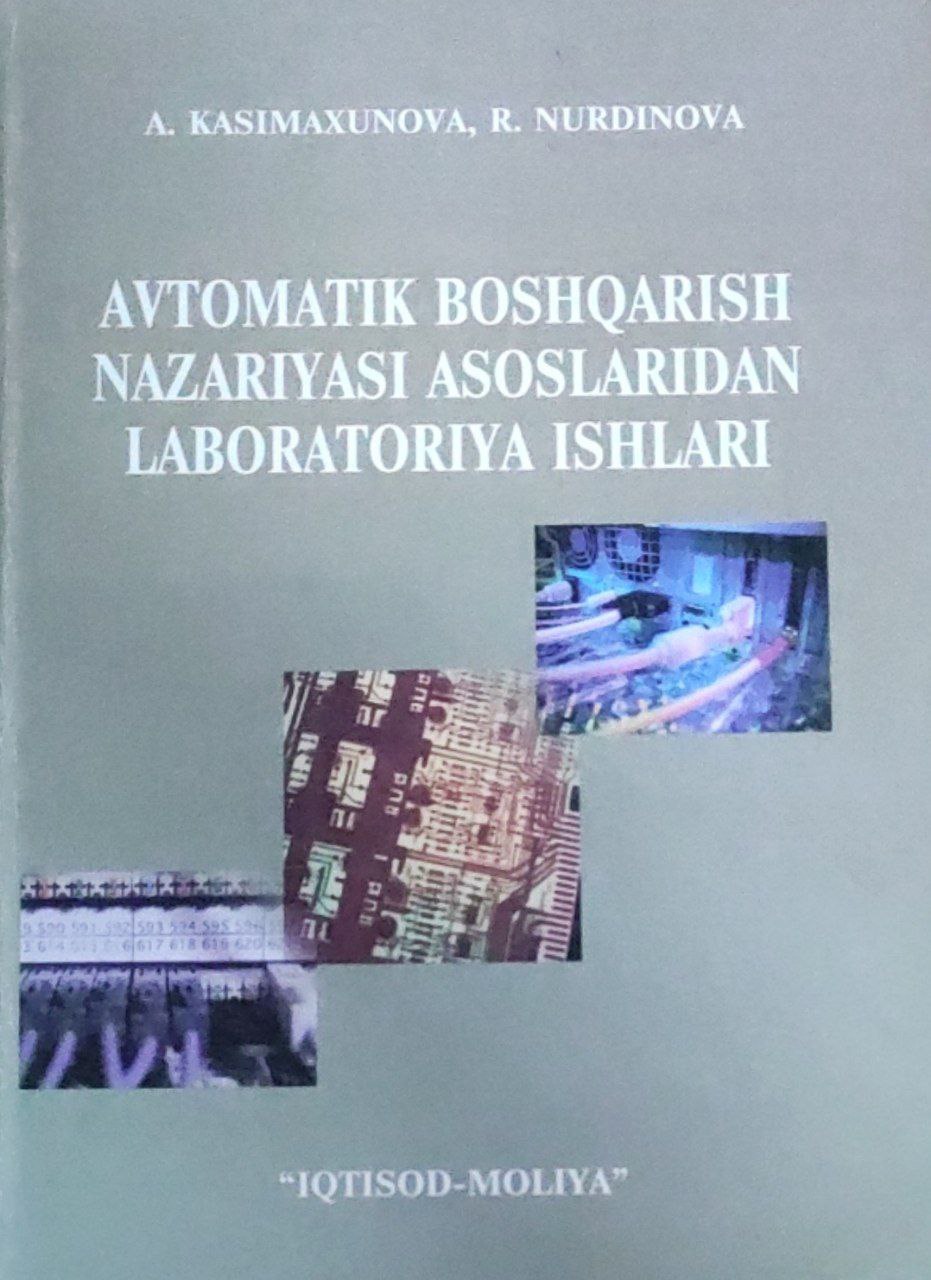 Avtomatik boshqarish nazariyasi asoslaridan laboratoriya ishlari