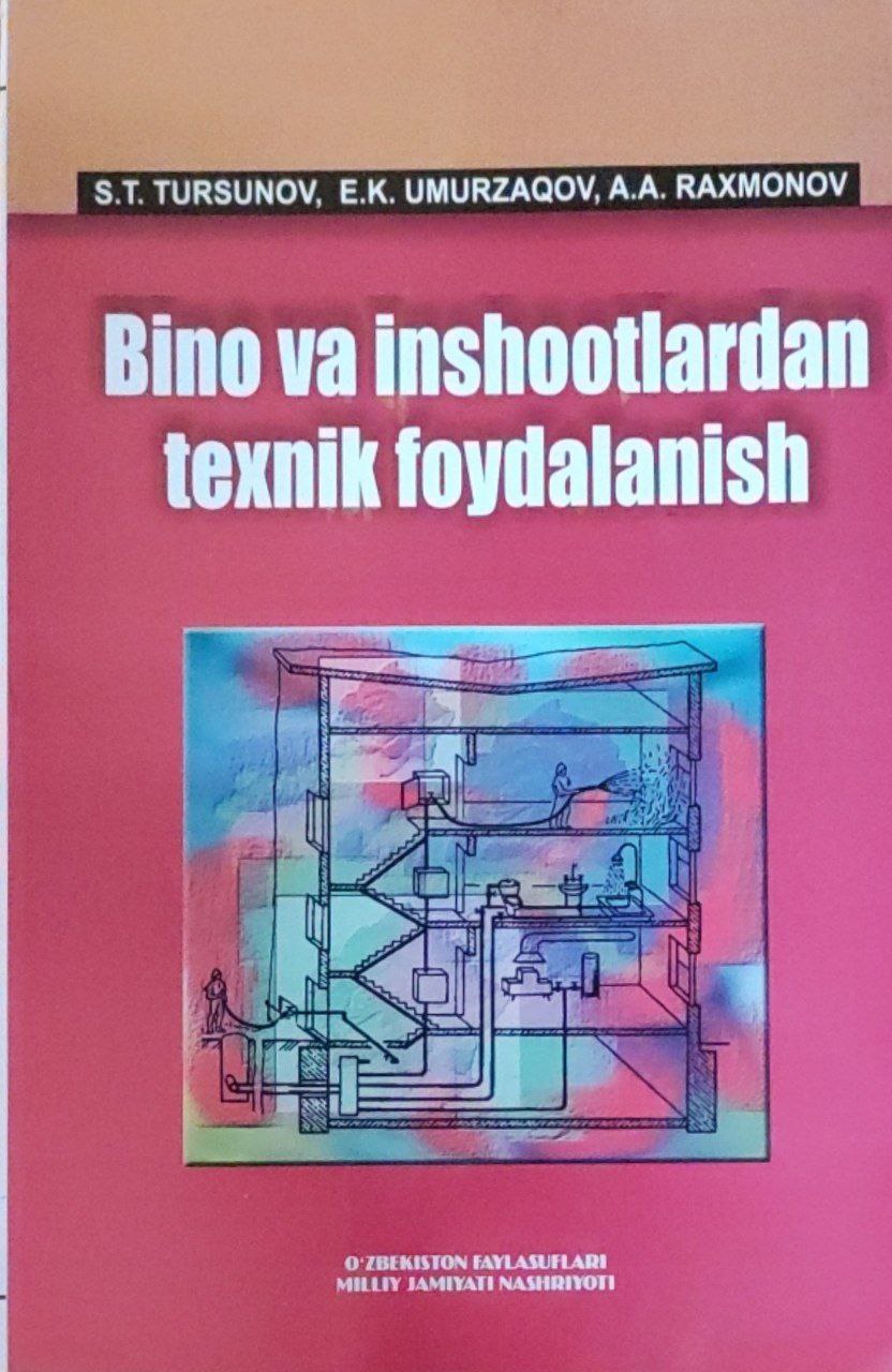 Bino va inshoatlardan texnik foydalanish