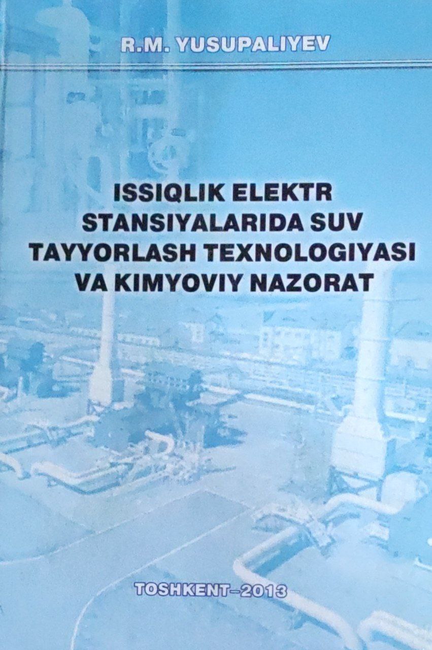 Issiqlik elektr stansiyalarida suv tayyorlash texnologiyasi kimyoviy nazorat