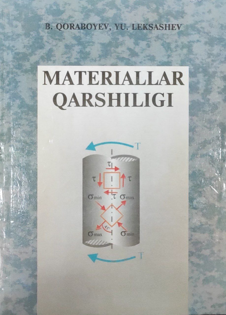Materiallar qarshiligi. Tuzatilgan va to'ldirilgan ikkinchi nashri
