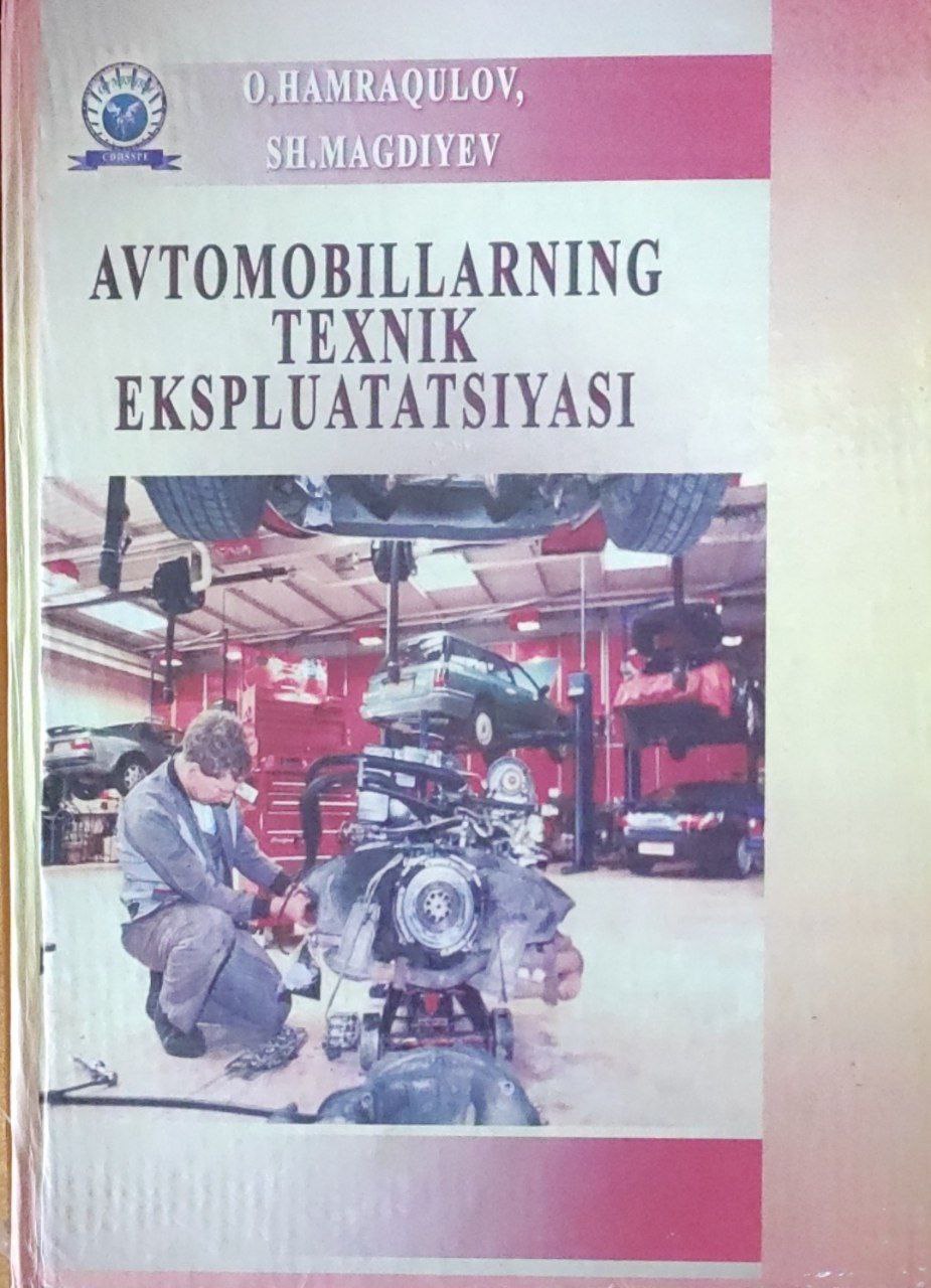 Avtomobillarning texnik ekspluatatsiyasi