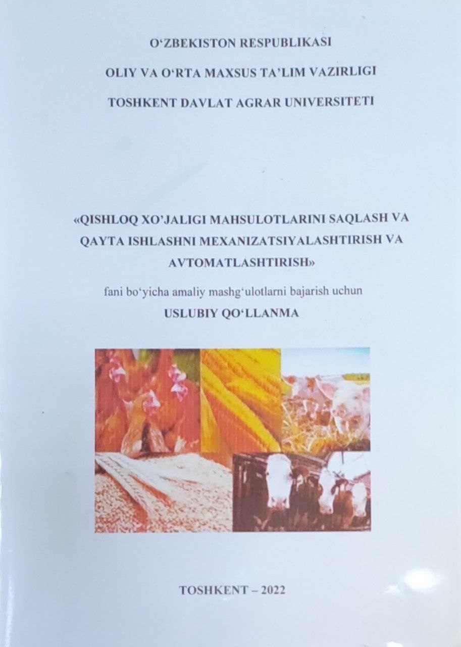 Qishloq xo`jaligi maxsulotlarini saqlash va qayta ishlashni mexanizatsiyalashtirish va avtomatlashtirish