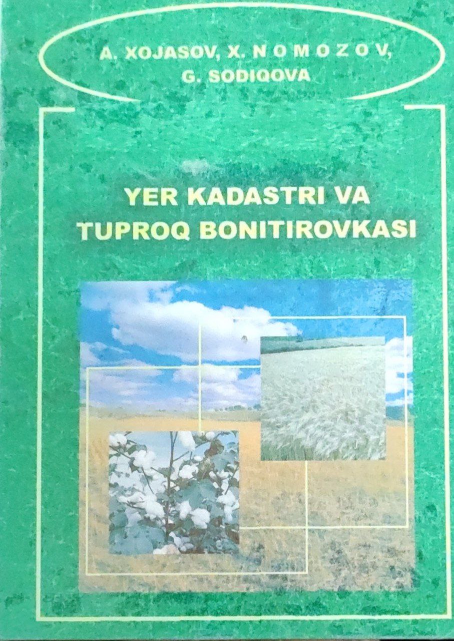 Yer kadastri va tuproq bonitirovkasi fanidan amaliy mashg`ulotlar