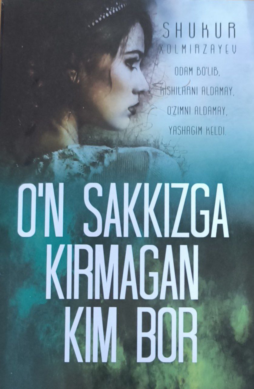 O'n sakkizga kirmagan kim bor