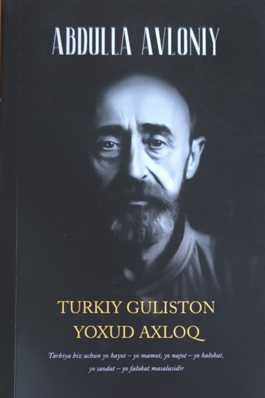 Turkiy Guliston yoxud axloq