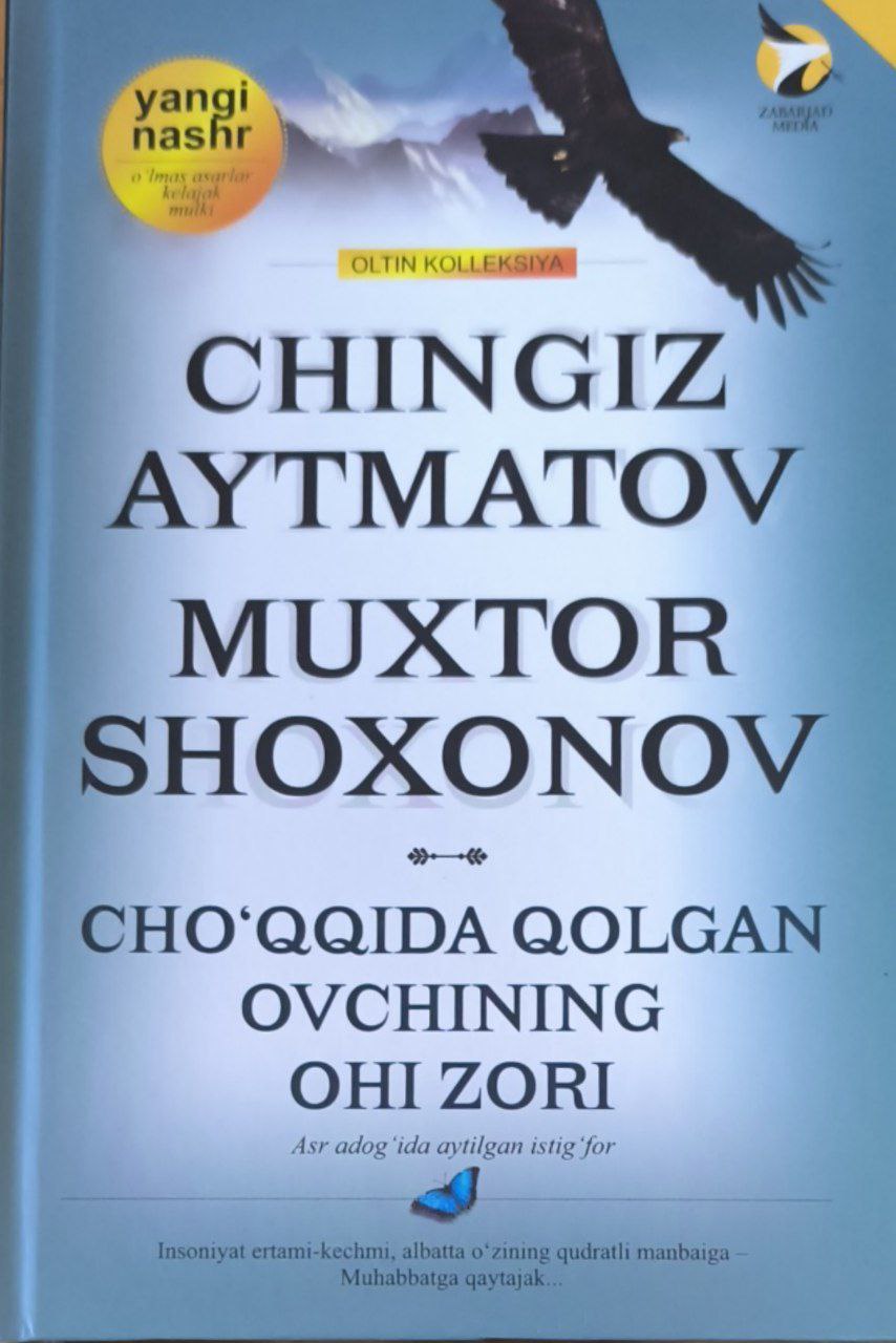 Cho'qqida qolgan ovchining ohi zori