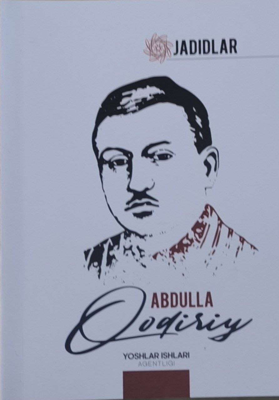 Jadidlar. Abdulla Qodiriy