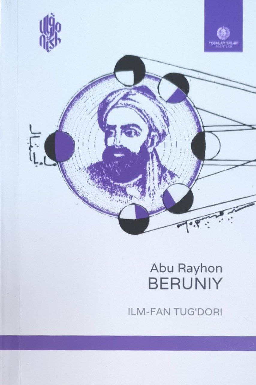 Abu Rayhon Beruniy. Ilm-fan tug'dori