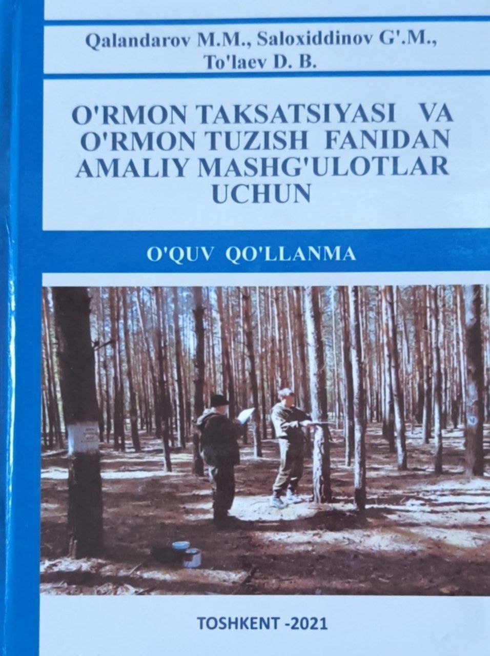 O`rmon taksatsiyasi va o`rmon tuzish