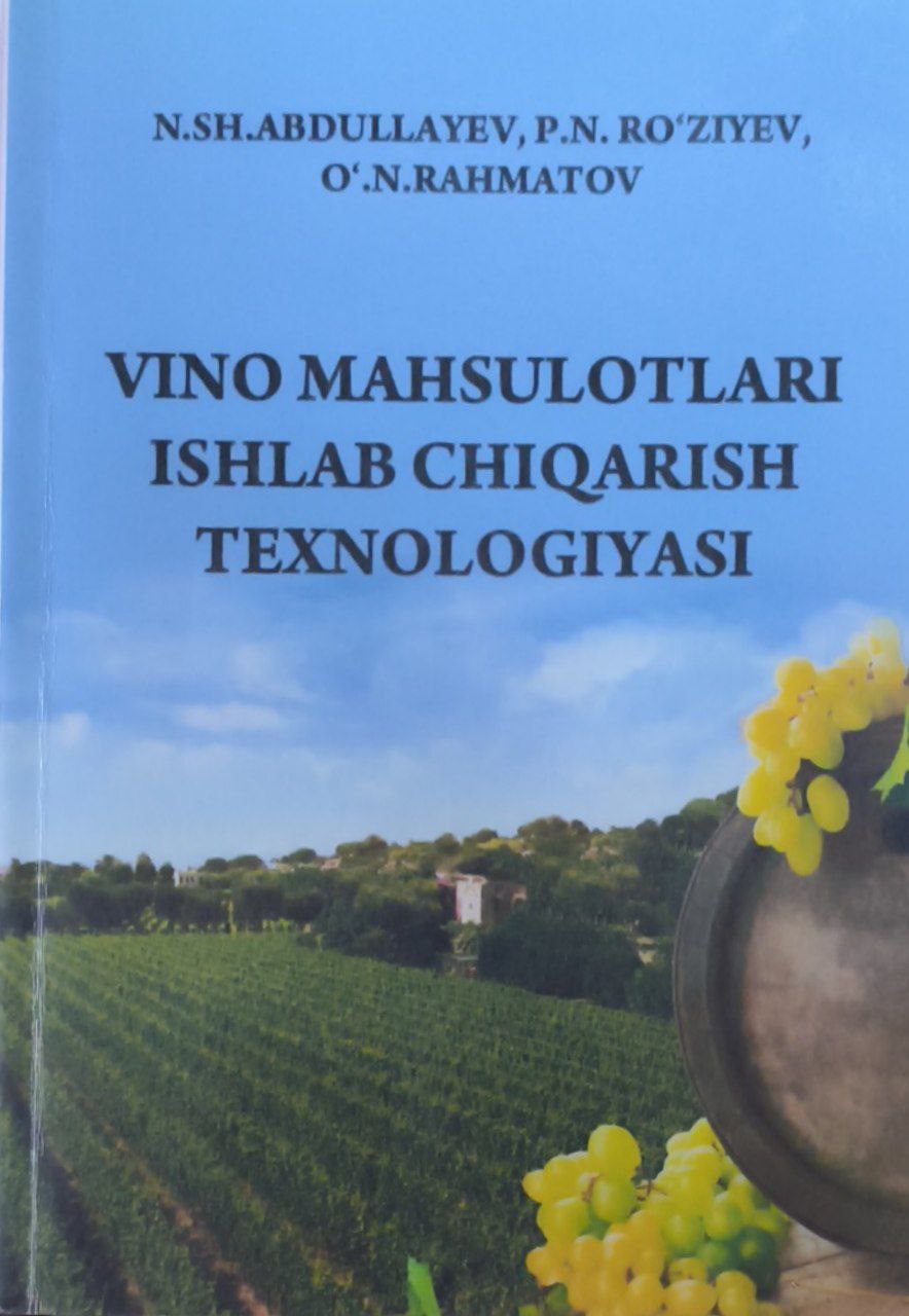 Vino mahsulotlari ishlab chiqarish texnologiyasi