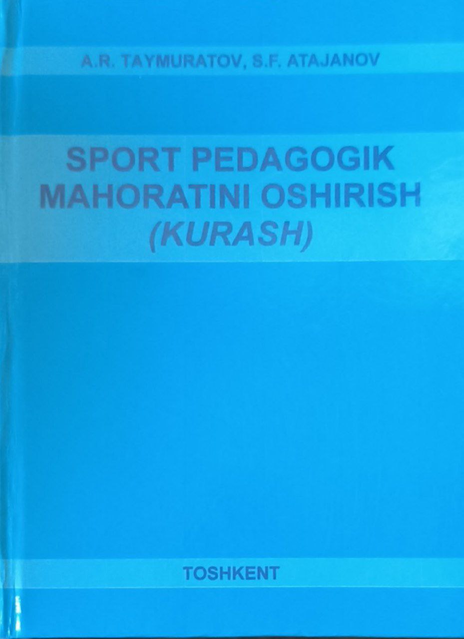 Sport pedagogik mahoratini oshirish (kurash)