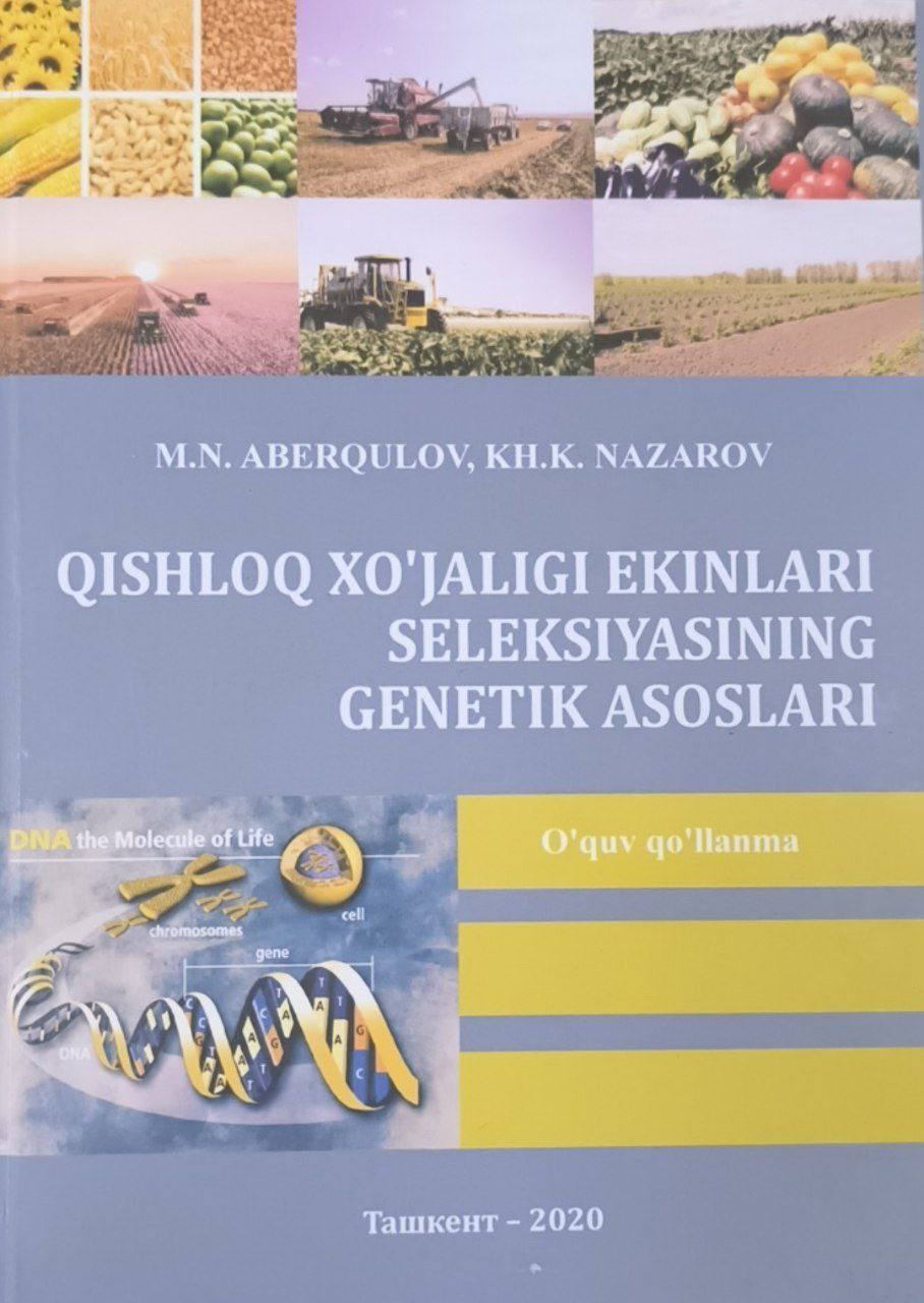 Qishloq xo'jaligi ekinlfri seleksiyasining genetik asoslari