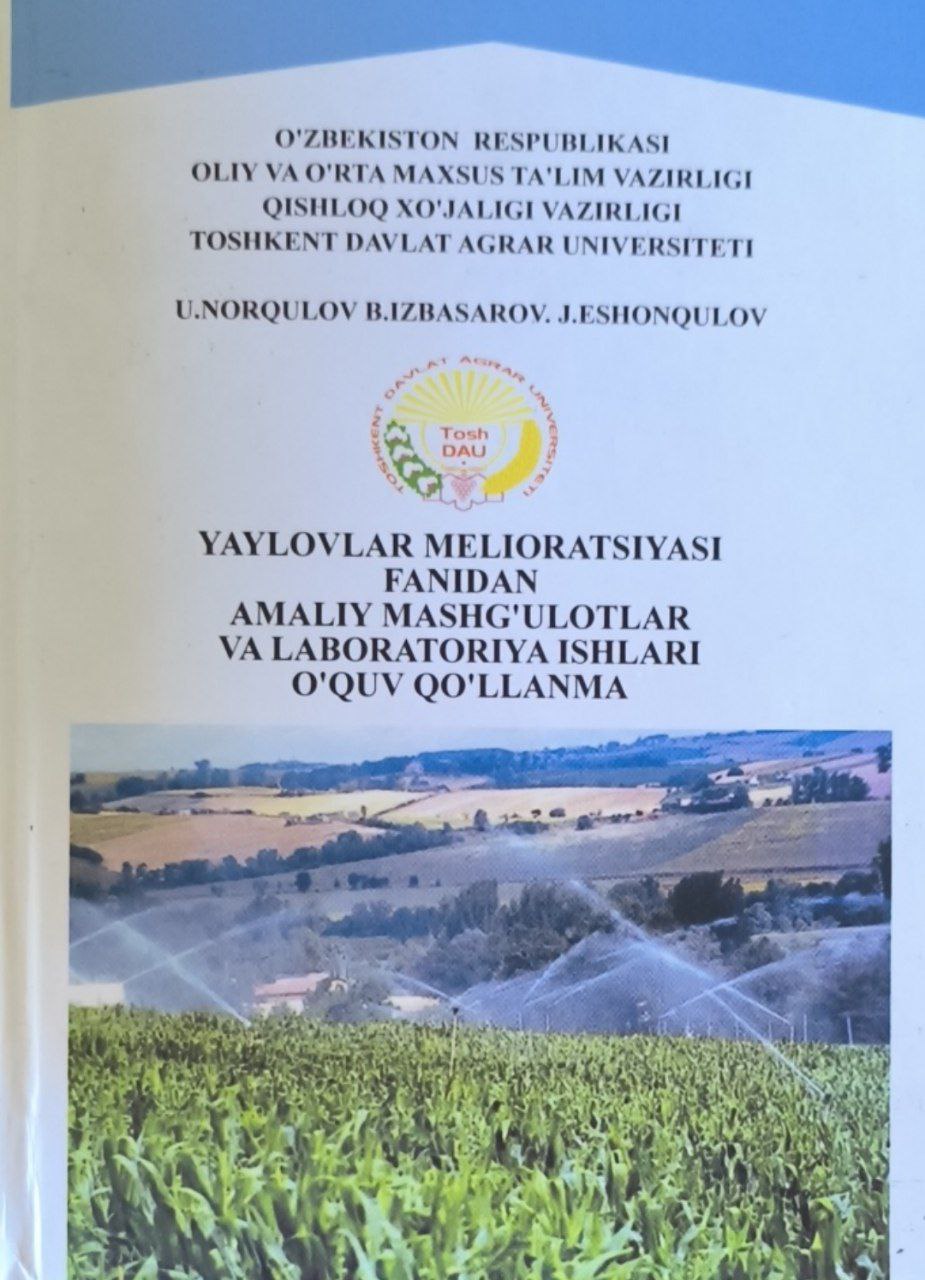 Yaylovlar melioratsiyasi fanidan amaliy mashg'lotlar va laboratoriya ishlari