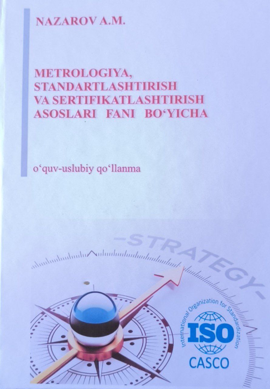 Metrologiya, standartlashtirish va sertifikatlashtirish asoslari fani bo'yicha