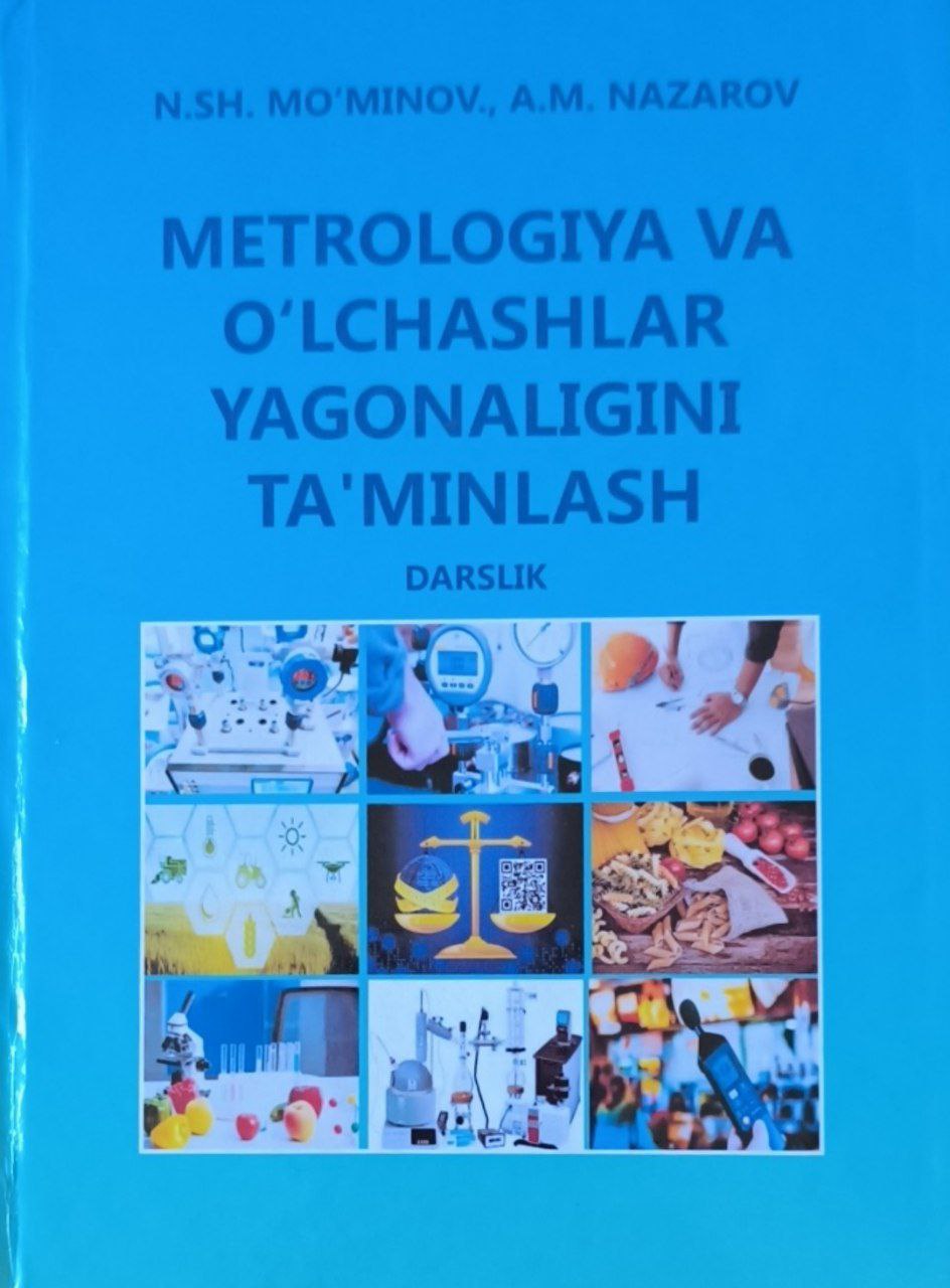 Metrologiya va o'lchashlar yagonaligini ta'minlash