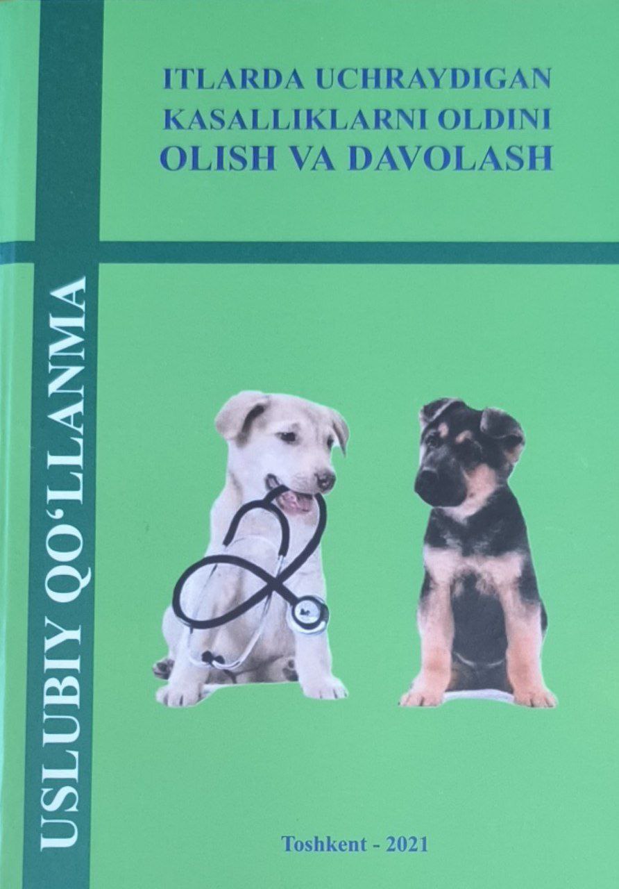 Itlarda uchraydigan kasalliklarning oldini olish va davolash