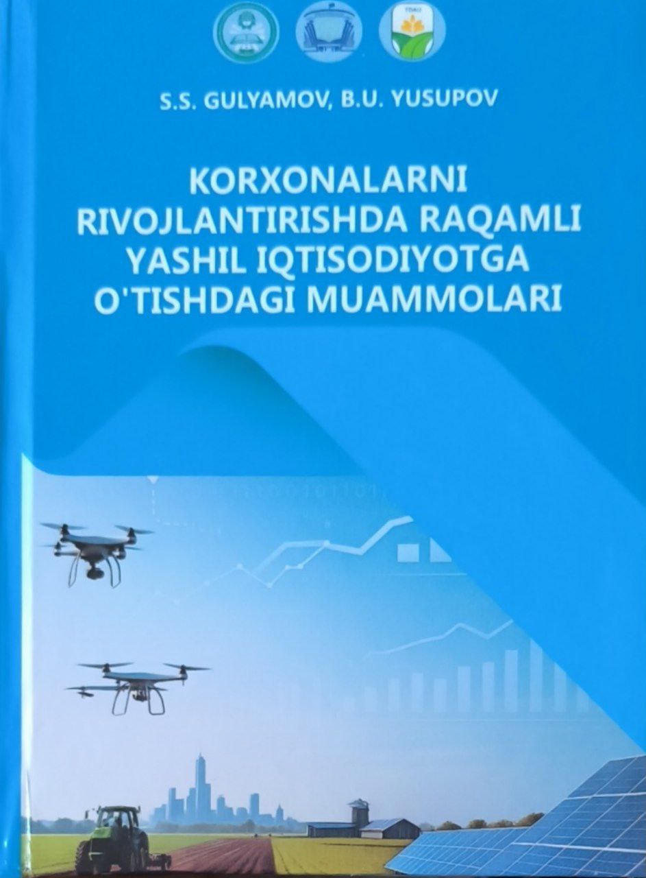 Korxonalarni rivojlantirishda raqamli yashil iqtisodiyotga o'tishdagi muammolari